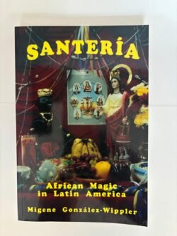 Santeria African Magic in Latin America