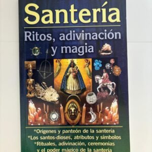 Santeria Ritos Adivinacion y Magia