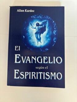 El Evangelio segun el Espiritismo