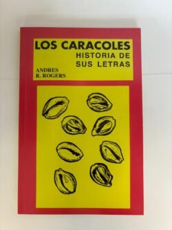 Los Caracoles Historia de sus Letras