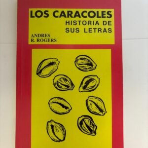 Los Caracoles Historia de sus Letras
