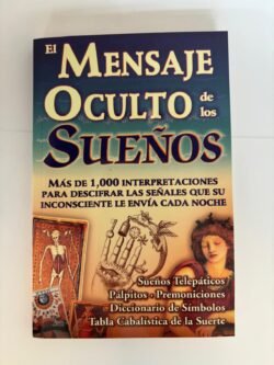 El Mensaje Oculto de los Sueños