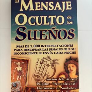 El Mensaje Oculto de los Sueños